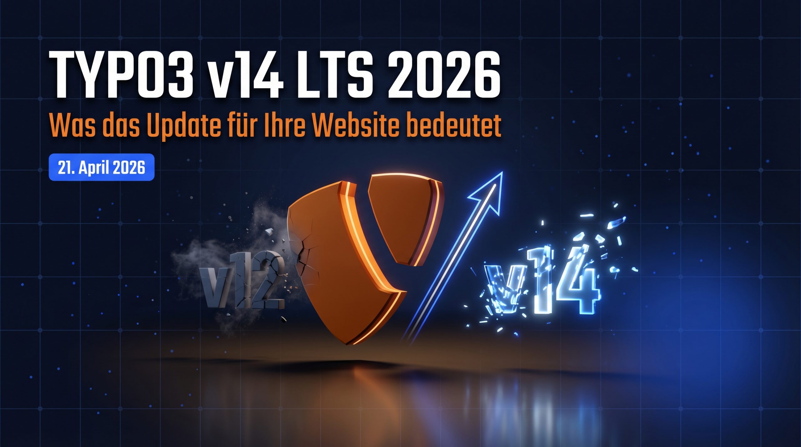 TYPO3 LTS 2026: Was das Update für Ihre Website bedeutet