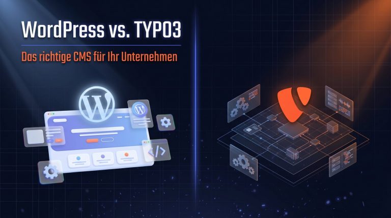 WordPress vs. TYPO3: Das richtige CMS für Ihr Unternehmen